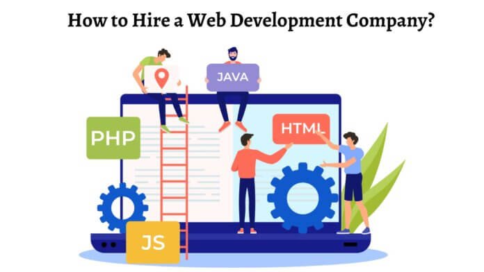 How to Hire a Web Development Company